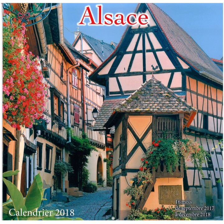 Calendrier 2018 images "Alsace" (30cm x 30cm)